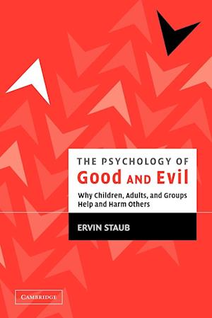 The Psychology of Good and Evil