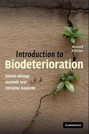 Introduction to Biodeterioration