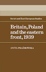 Britain, Poland and the Eastern Front, 1939