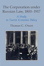 The Corporation under Russian Law, 1800-1917