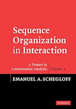 Sequence Organization in Interaction: Volume 1