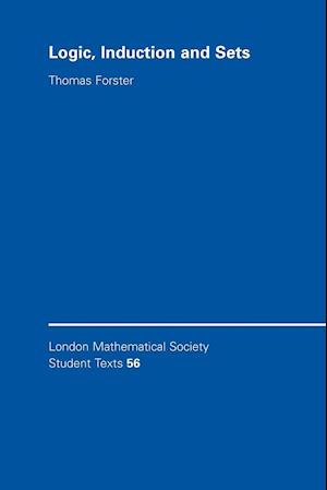 Logic, Induction and Sets