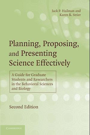 Planning, Proposing, and Presenting Science Effectively