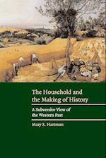 The Household and the Making of History