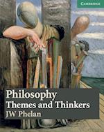 Philosophy: Themes and Thinkers