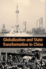 Globalization and State Transformation in China