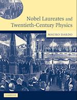 Nobel Laureates and Twentieth-Century Physics