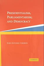 Presidentialism, Parliamentarism, and Democracy
