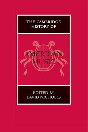 The Cambridge History of American Music