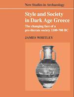 Style and Society in Dark Age Greece