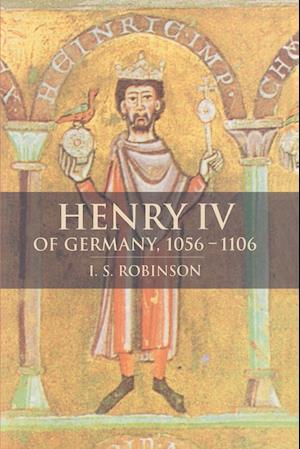 Henry IV of Germany 1056-1106