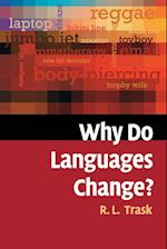 Why Do Languages Change?