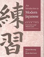 An Introduction to Modern Japanese: Volume 2, Exercises and Word Lists