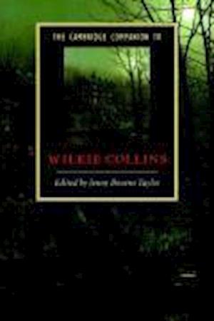 The Cambridge Companion to Wilkie Collins