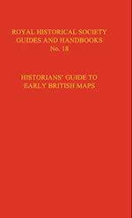 Historian's Guide to Early British Maps