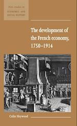 The Development of the French Economy 1750–1914