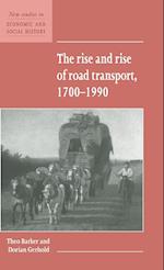 The Rise and Rise of Road Transport, 1700–1990