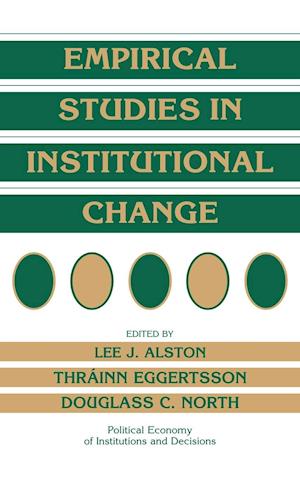 Empirical Studies in Institutional Change