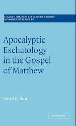 Apocalyptic Eschatology in the Gospel of Matthew