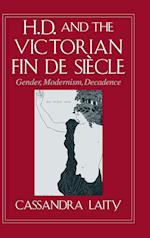 H. D. and the Victorian Fin de Siecle