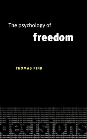 The Psychology of Freedom