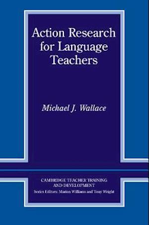 Action Research for Language Teachers