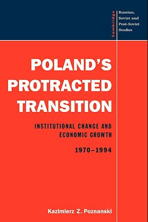 Poland's Protracted Transition