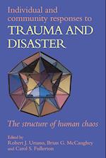 Individual and Community Responses to Trauma and Disaster
