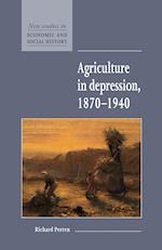 Agriculture in Depression 1870–1940
