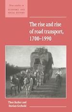 The Rise and Rise of Road Transport, 1700-1990