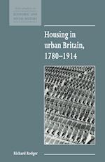 Housing in Urban Britain 1780-1914