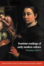 Feminist Readings of Early Modern Culture