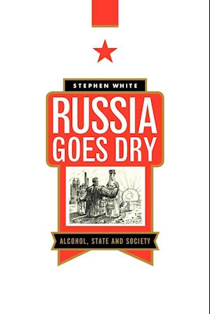 Russia Goes Dry