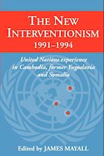 The New Interventionism, 1991–1994