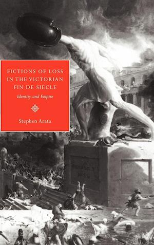 Fictions of Loss in the Victorian Fin de Siecle