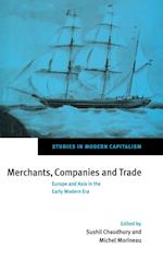 Merchants, Companies and Trade