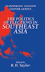 The Politics of Elections in Southeast Asia