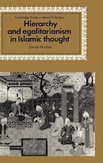 Hierarchy and Egalitarianism in Islamic Thought