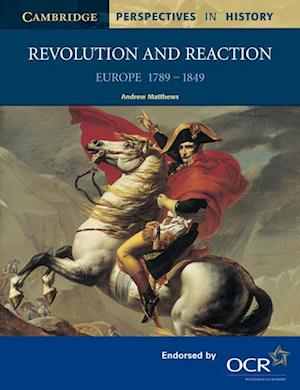 Revolution and Reaction