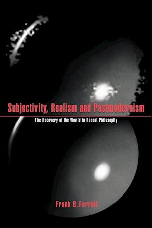 Subjectivity, Realism, and Postmodernism