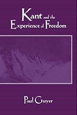 Kant and the Experience of Freedom