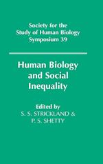 Human Biology and Social Inequality