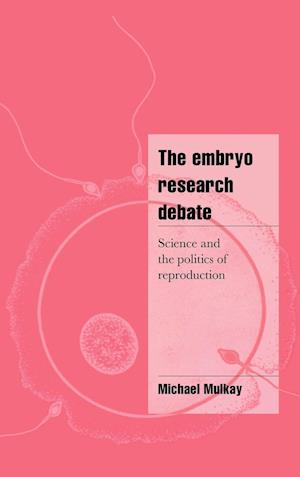 The Embryo Research Debate