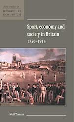 Sport, Economy and Society in Britain 1750–1914