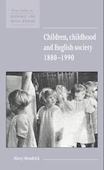 Children, Childhood and English Society, 1880–1990
