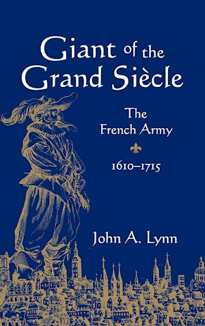 Giant of the Grand Siecle