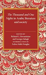 The Thousand and One Nights in Arabic Literature and Society