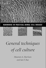 General Techniques of Cell Culture