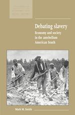 Debating Slavery