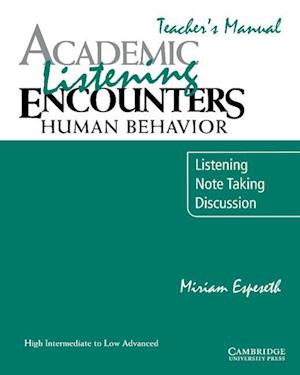 Academic Listening Encounters: Human Behavior Teacher's Manual